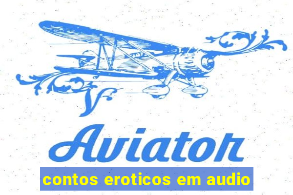 contos eroticos em audio